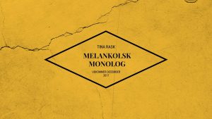 Melankolsk Monolog - Udkommer til december 2017